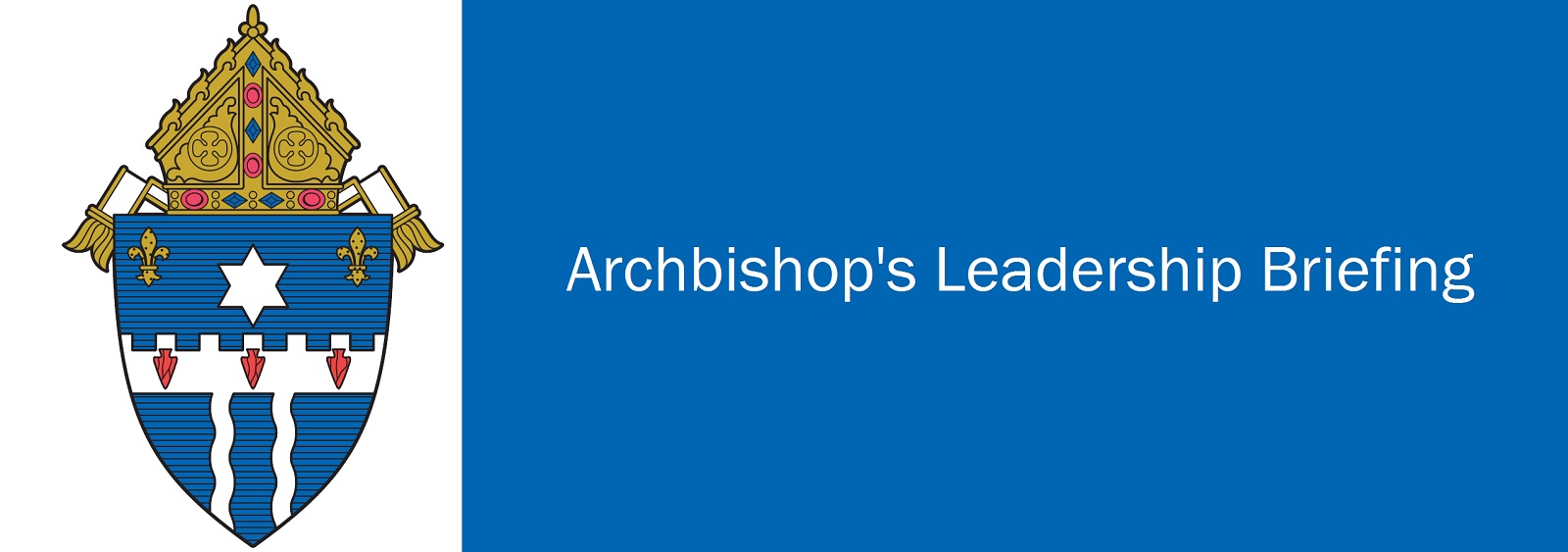 Archbishop’s Leadership Briefings – Archdiocese of Louisville